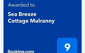 Sea Breeze Cottage Mulranny